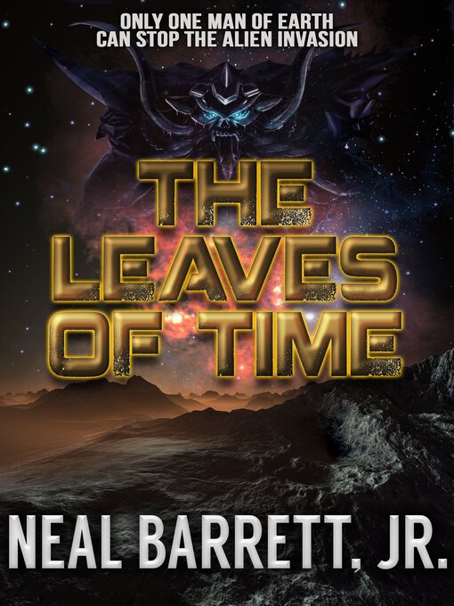 Title details for The Leaves of Time by Neal Barrett Jr. - Available